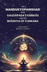 Thumbnail for The Mandukyopanishad with Gaudāpada's Kārikās and the Bhāshya of S'ankara - Gyan Books - Distacart