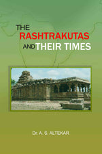 Thumbnail for The Rashtrakutas and Their Times - Gyan Books - Distacart