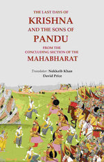 Thumbnail for The last days of Krishna and the sons of Pandu: from the concluding section of the Mahabharat - Gyan Books - Distacart