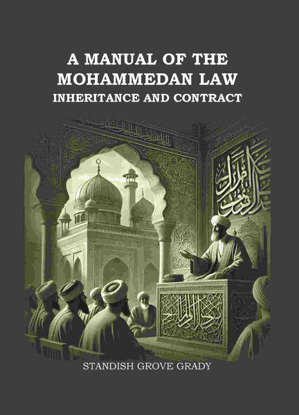 A Manual of The Mahommedan Law Inheritance And Contract - Gyan Books - Distacart