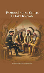 Thumbnail for Famous Indian Chiefs I Have Known  - Gyan Books - Distacart
