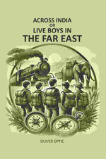 Thumbnail for Across India Or Live Boys In The Far East - Gyan Books - Distacart