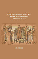 Thumbnail for Epochs of India History: The Muhammadans 1001-1761 A. D - Gyan Books - Distacart