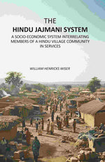Thumbnail for The Hindu Jajmani System: A Socio-Economic System Interrelating Members Of A Hindu Village Community In Services - Gyan Books