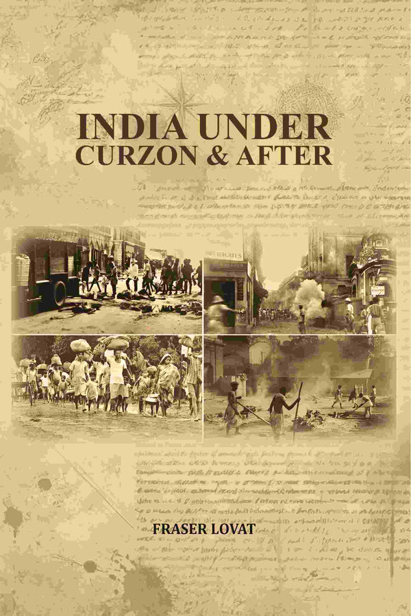 India Under Curzon & After - Gyan Books - Distacart