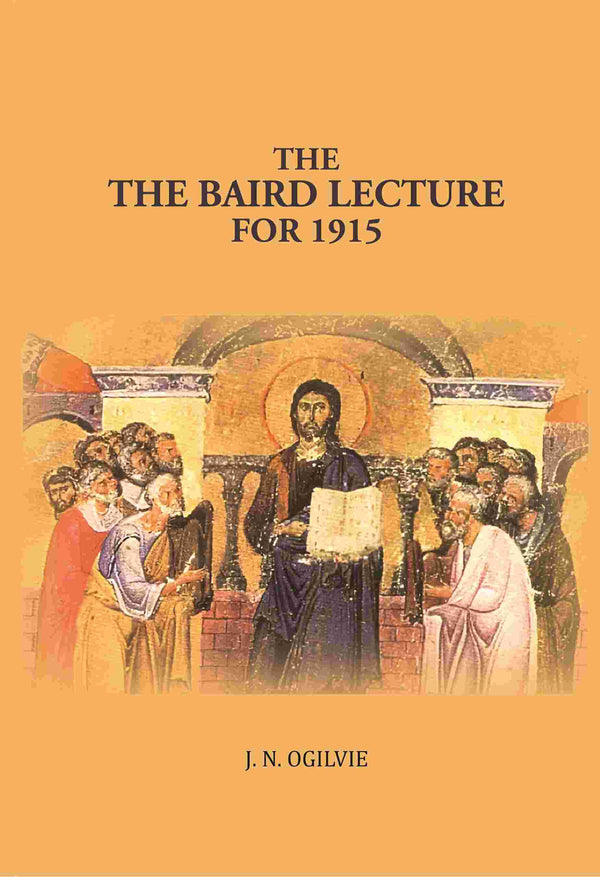 The Apostles of India the Baird Lecture For 1915 - Gyan Books - Distacart