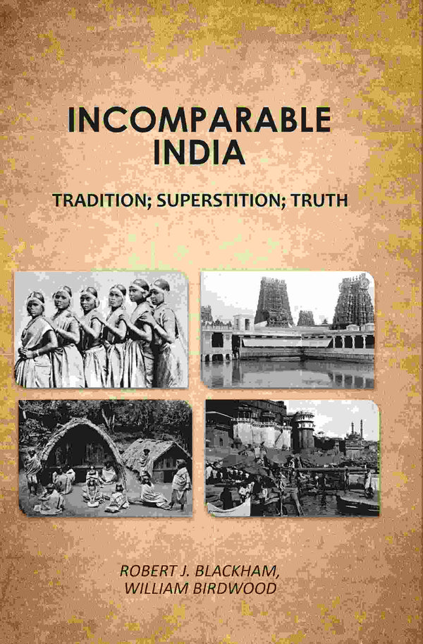 Incomparable India: tradition; superstition; truth - Gyan Books - Distacart