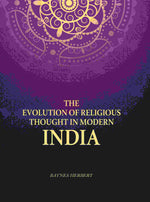 Thumbnail for The Evolution Of Religious Thought In Modern India - Gyan Books - Distacart