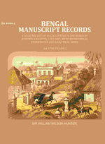 Thumbnail for Bengal Ms. Records: A Selected List Of 14,136 Letters In The Board Of Revenue, Calcutta, 1782-, 1807 1801 - Gyan Books - Distacart