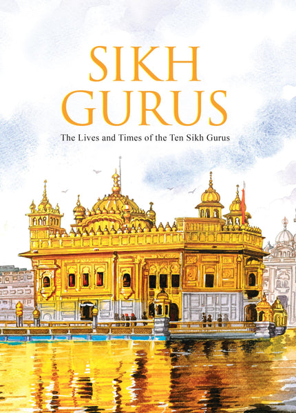 Sikh Gurus : The Life and Times of the Ten Sikh Gurus - Om Books - Distacart
