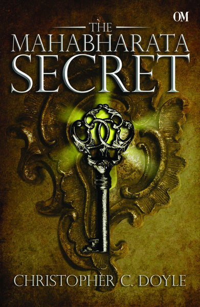 The Mahabharata Secret by Christopher C. Doyle - Om Books - Distacart