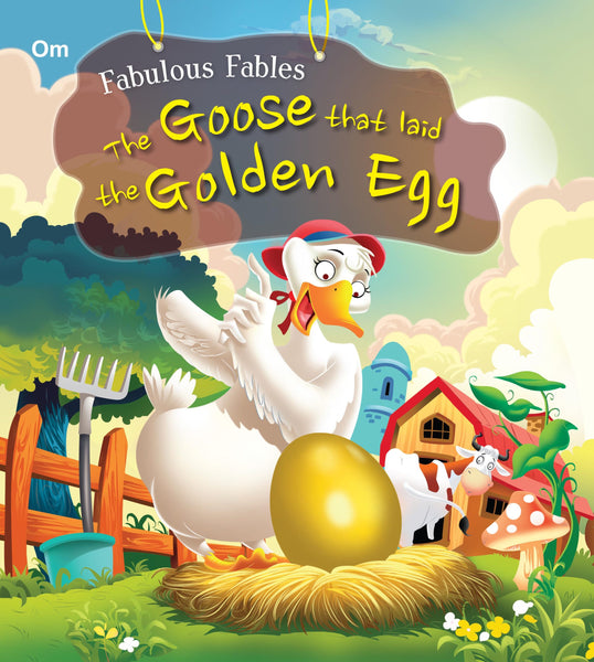 The Goose that Laid the Golden Egg : Fabulous Fables - Om Books - Distacart