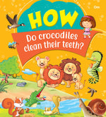 Thumbnail for How Do Crocodiles Clean Their Teeth - Om Books - Distacart