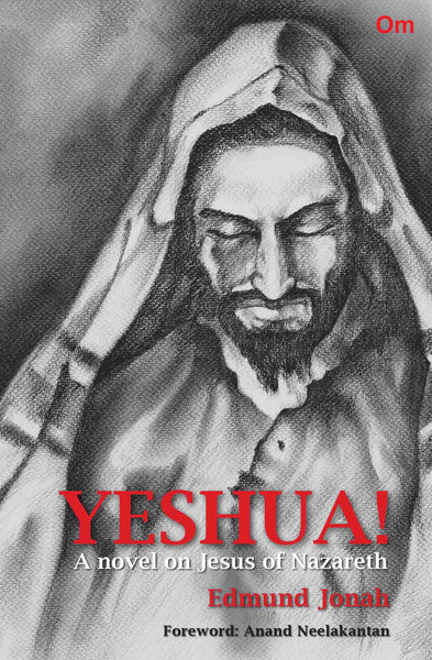 Yeshua! : A novel on Jesus of Nazareth by Edmund Jonah - Om Books - Distacart
