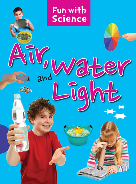 Air Water and Light : Fun with Science - Om Books - Distacart