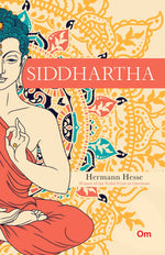 Thumbnail for Siddhartha: An Indian Tale by Hermann Hesse - Om Books - Distacart