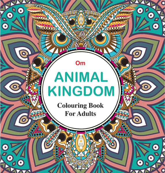 Adult Colouring Book : Animal Kingdom by Om Books Editorial Team - Om Books - Distacart