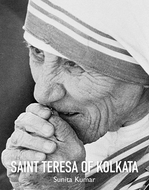Saint Teresa of Kolkata by Sunita Kumar - Om Books - Distacart