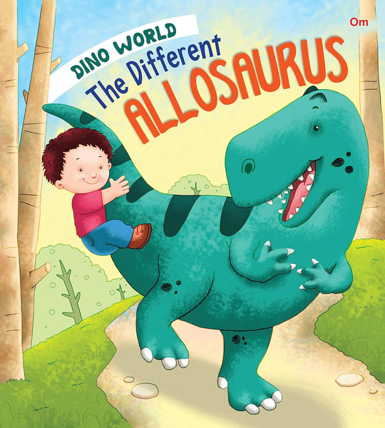 The Different Allosaurus : Dino World - Om Books - Distacart