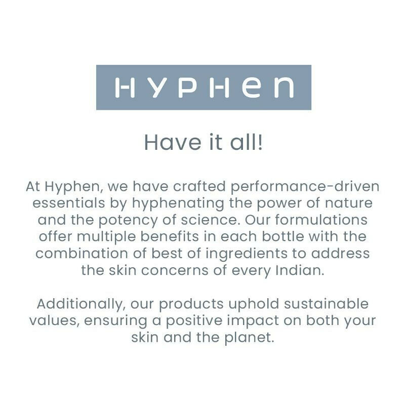 Hyphen By Kriti Sanon Skincare Routine with Glow Serum, Moisturizer & Sunscreen For Normal To Dry Skin Combo
