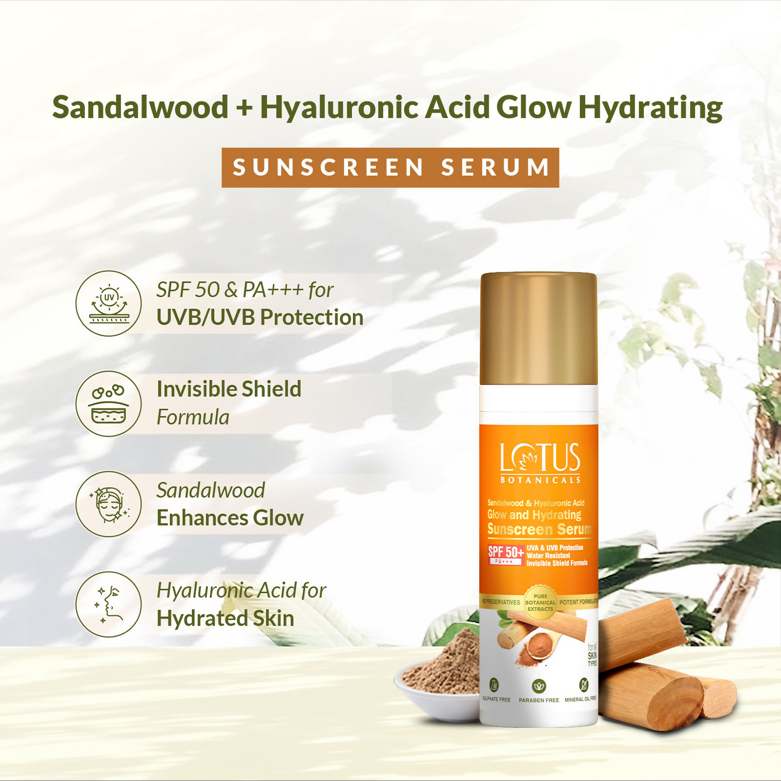Lotus Botanicals Sandalwood & Hyaluronic Acid Glow and Hydrating Sunscreen Serum, SPF 50+, PA+++ - Distacart