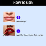 Thumbnail for Blue Heaven Powder Matte Lipstick Apple Orchard How To Use
