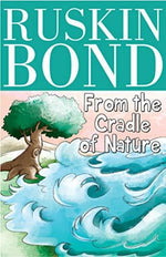 Thumbnail for Ruskin Bond From the Cradle of Nature