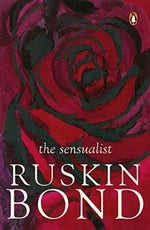 Thumbnail for Ruskin Bond The Sensualist