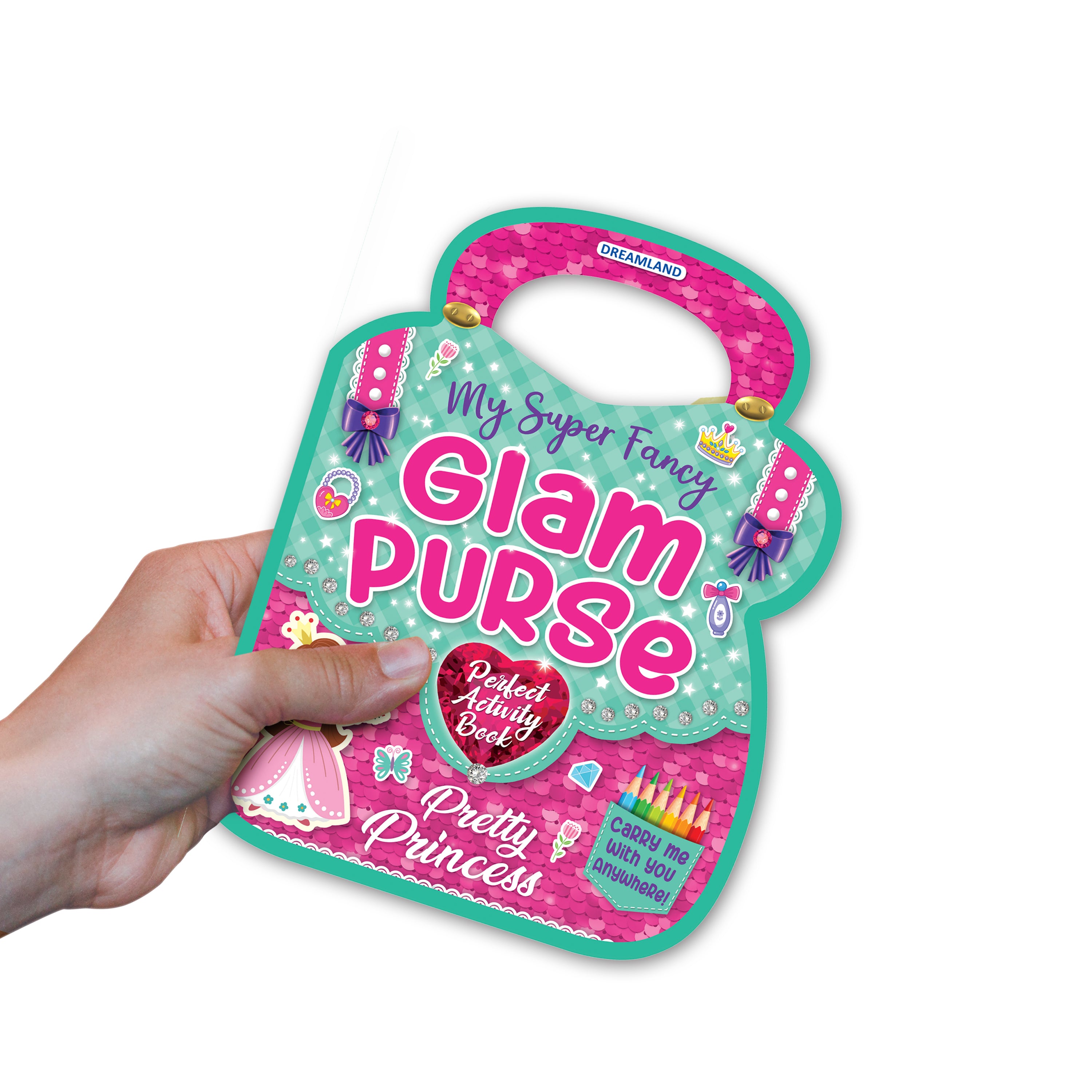 Dreamland Publications My Super Fancy Glam Purse - Pretty Princess : Children's Interactive & Activity Book - Distacart