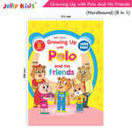 Thumbnail for Jolly Kids Growing Up with Polo And His Friends| 8 in 1| Large Print Hardbound Character base Story Book for Kids Ages 3-8 Years - Distacart