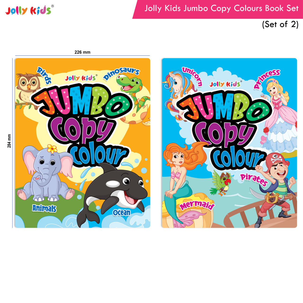 Jolly Kids Jumbo Copy Colour Books Set of 2| Colour Themes Birds, Dinosaurs, Animals, Ocean, Unicorns, Princess, Pirates, Mermaid| Ages 3-10 Years - Distacart