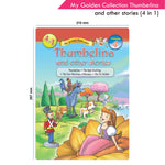Thumbnail for Jolly Kids My Golden Collection Volume 4 Thumbelina and Other 4 in 1 Stories| Bedtime Story Book for Kids Ages 3-8 Year - Distacart