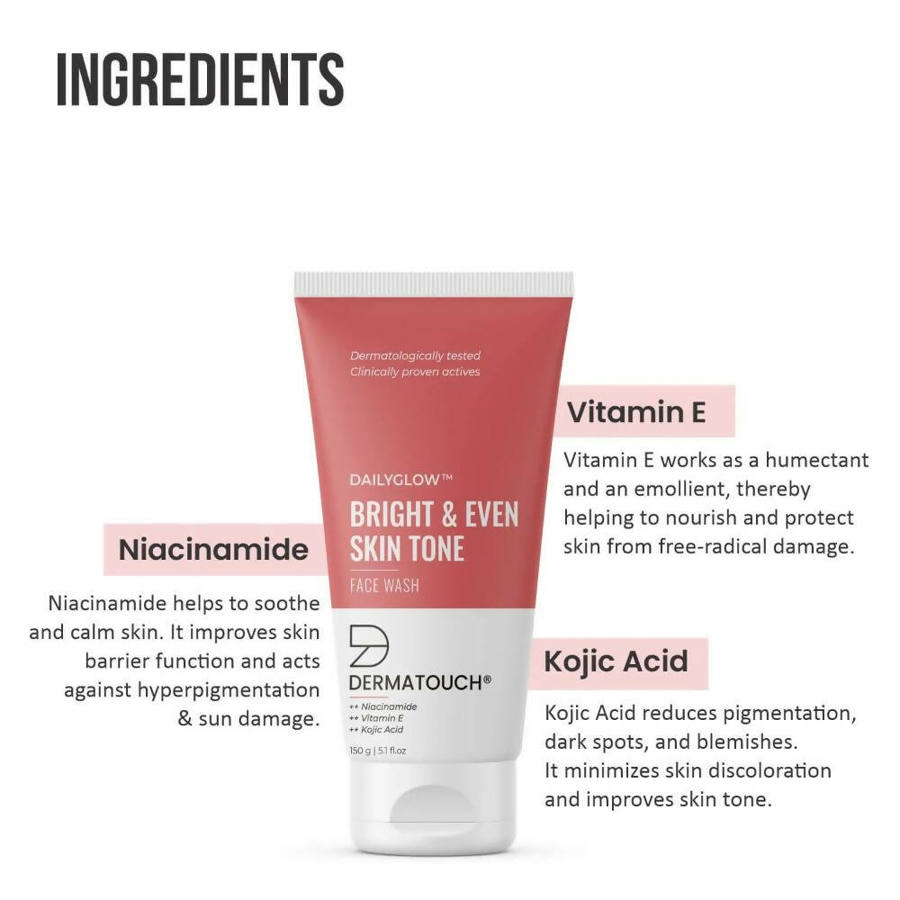 Dermatouch Dailyglow Bright & Even Skin Tone Face Wash - Distacart