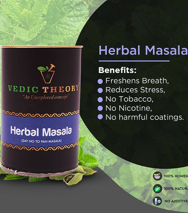 Vedic Theory Herbal Masala (Say No To Pan Masala) - Distacart