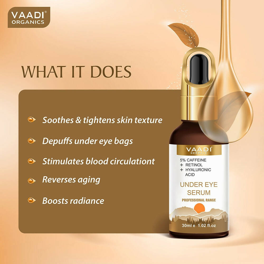 Vaadi Herbals Under Eye Serum With 5% Caffeine & Retinol & Hyaluronic Acid - Distacart
