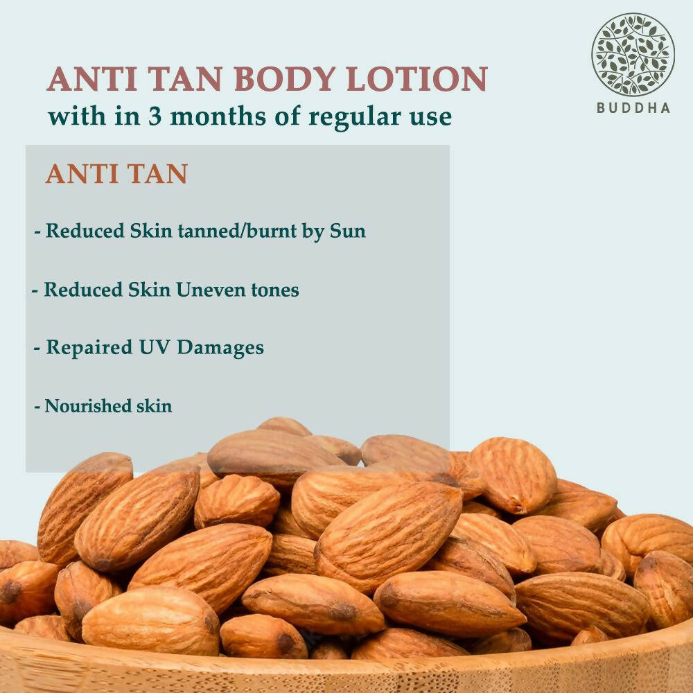 Buddha Natural Anti Tan Body Lotion - Helps To Reduce Tan and Dark Spots - Distacart