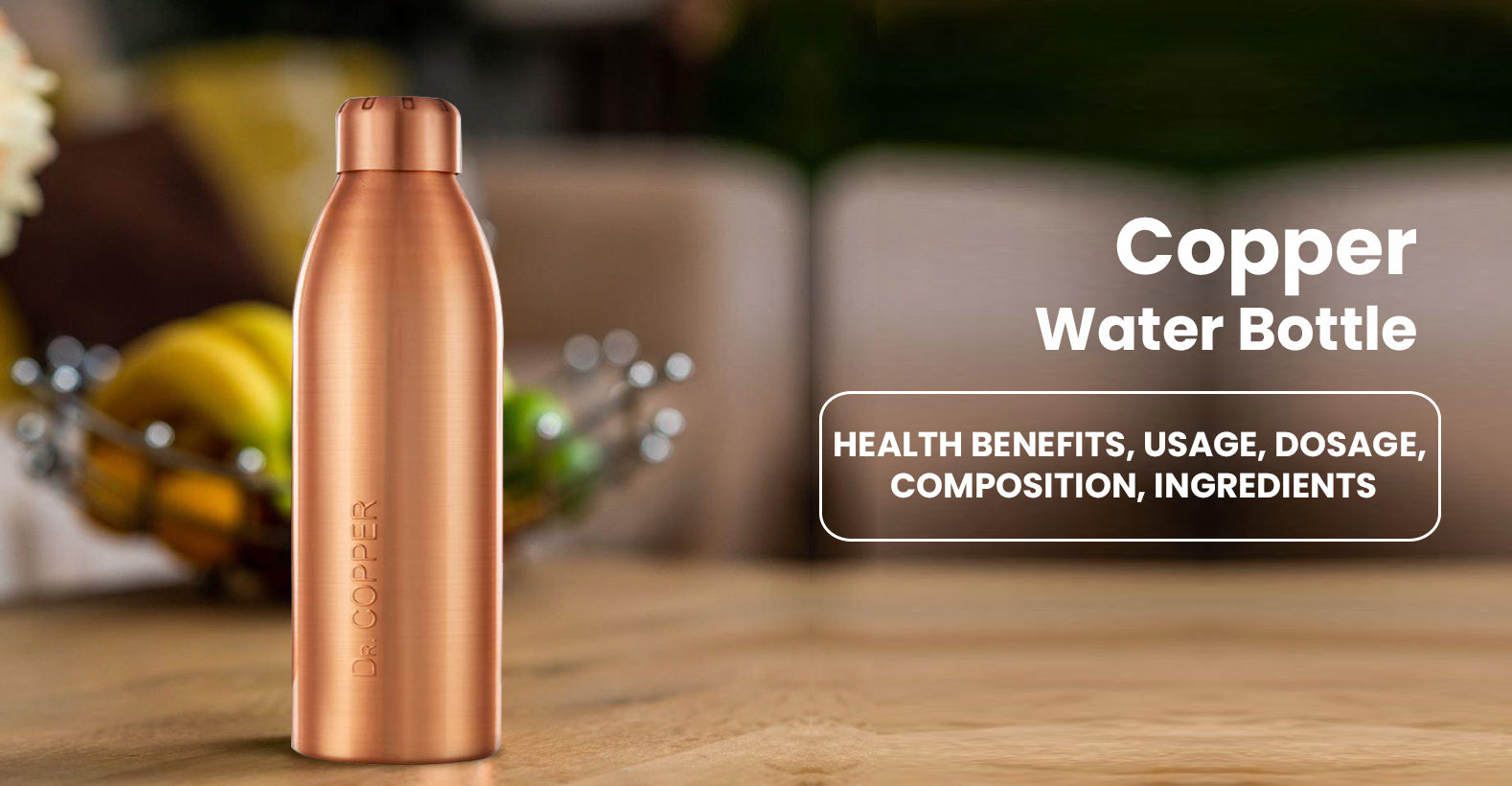 Amazing Health Benefits of Copper Water Bottle