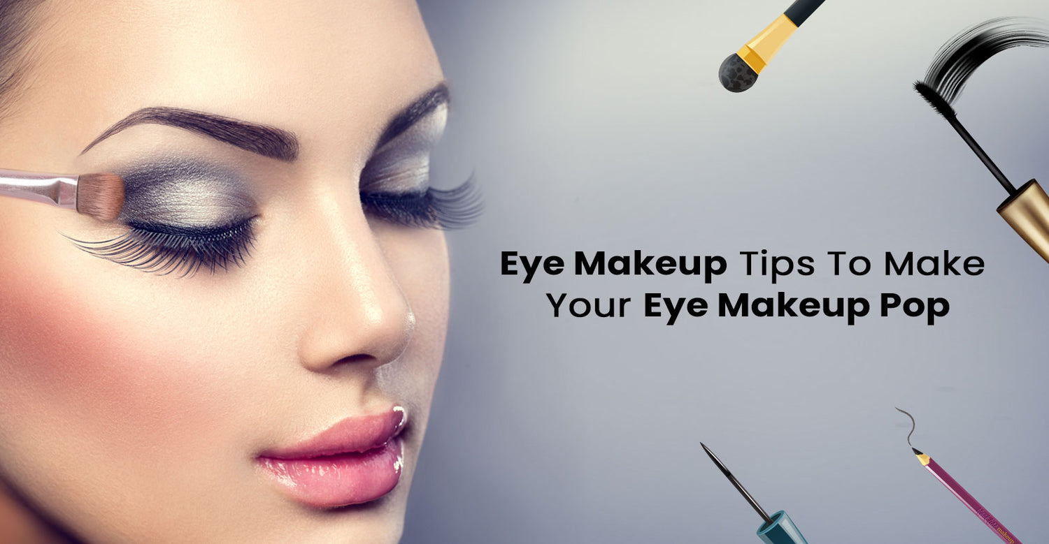 Basic Eye Makeup Steps Every Girl Must Know