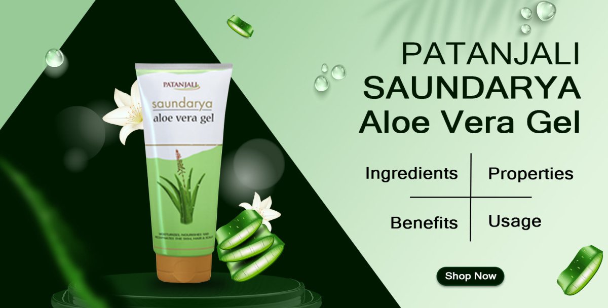 Patanjali Saundarya Aloevera Gel- Benefits, Ingredients, Usage Patanjali Saundarya Aloevera Gel- Benefits, Ingredients, Usage