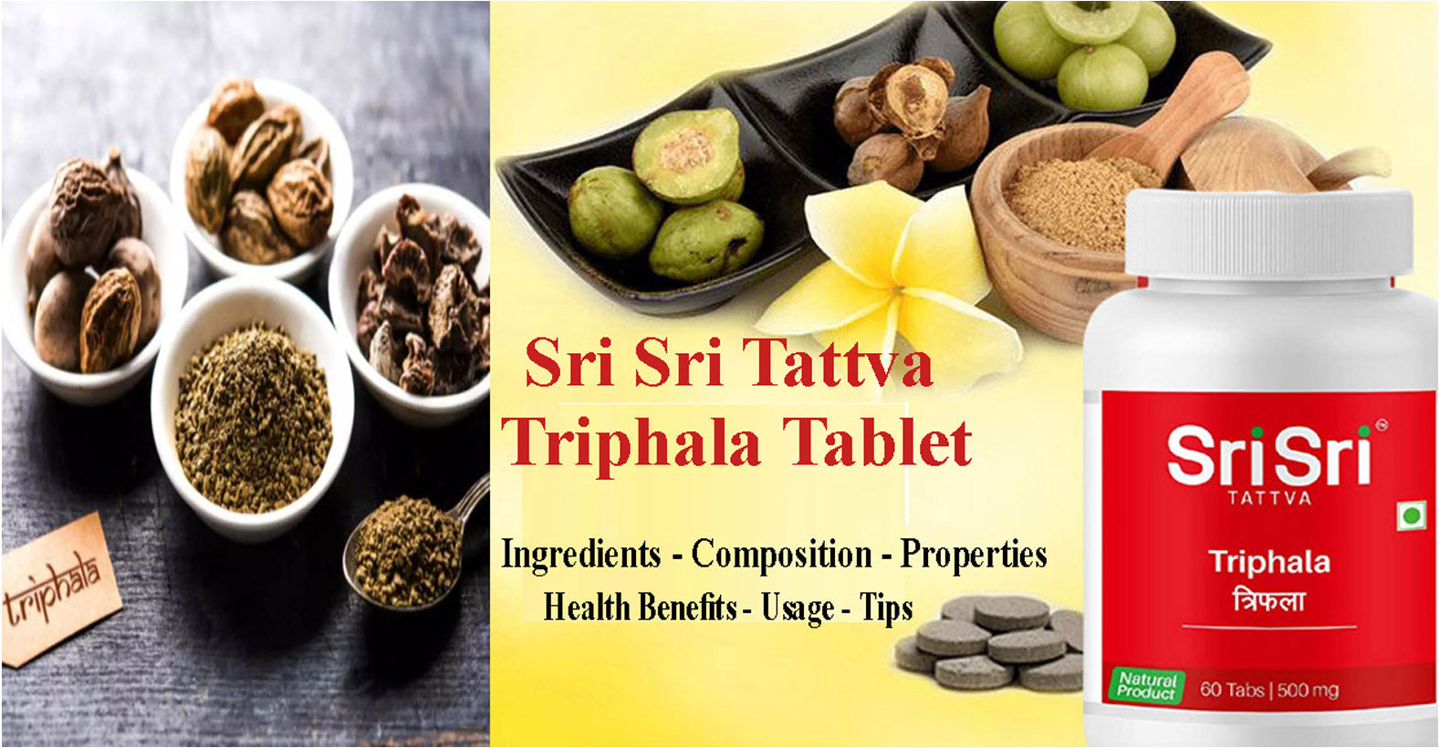 Sri Sri Tattva Triphala Tablets- Ingredients, Composition, Properties, Health Benefits, Usage, Tips