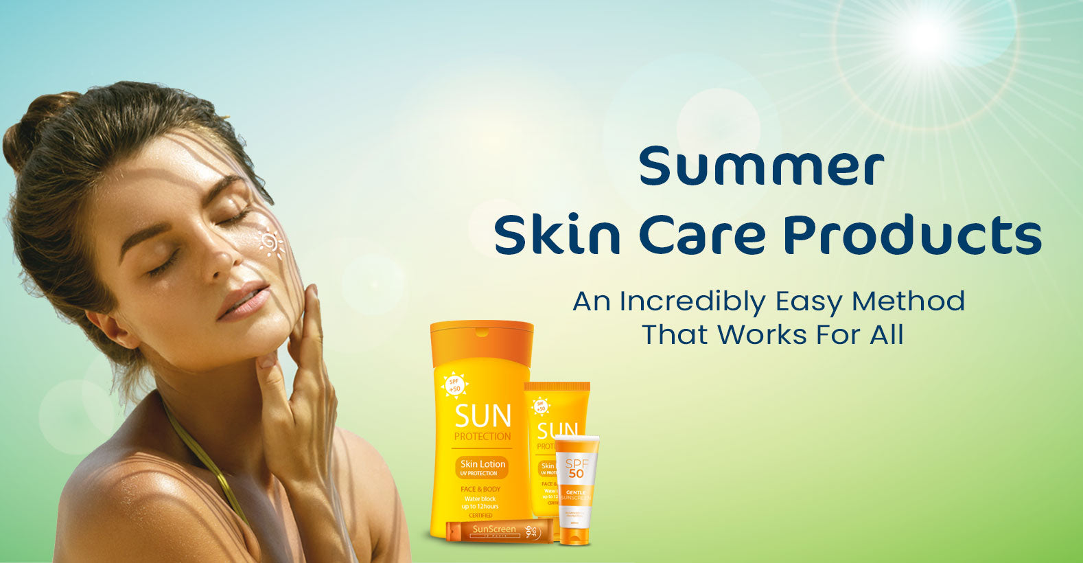 Summer SkinCare Tips With Skin Care Products