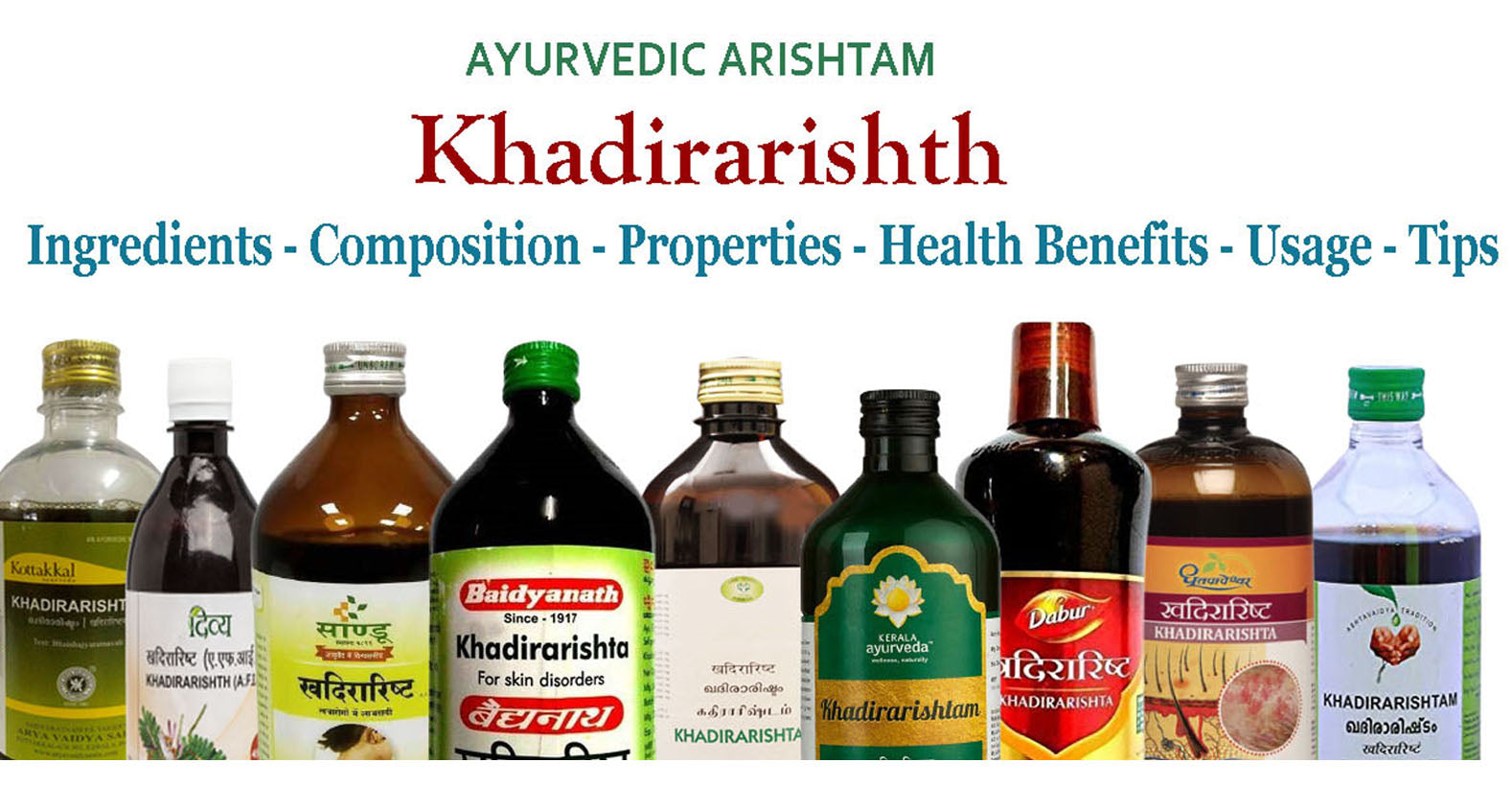 Khadirarishth- Ingredients, Composition, Properties, Health Benefits, Usage, Tips