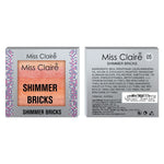 Thumbnail for Miss Claire Shimmer Brick - 05