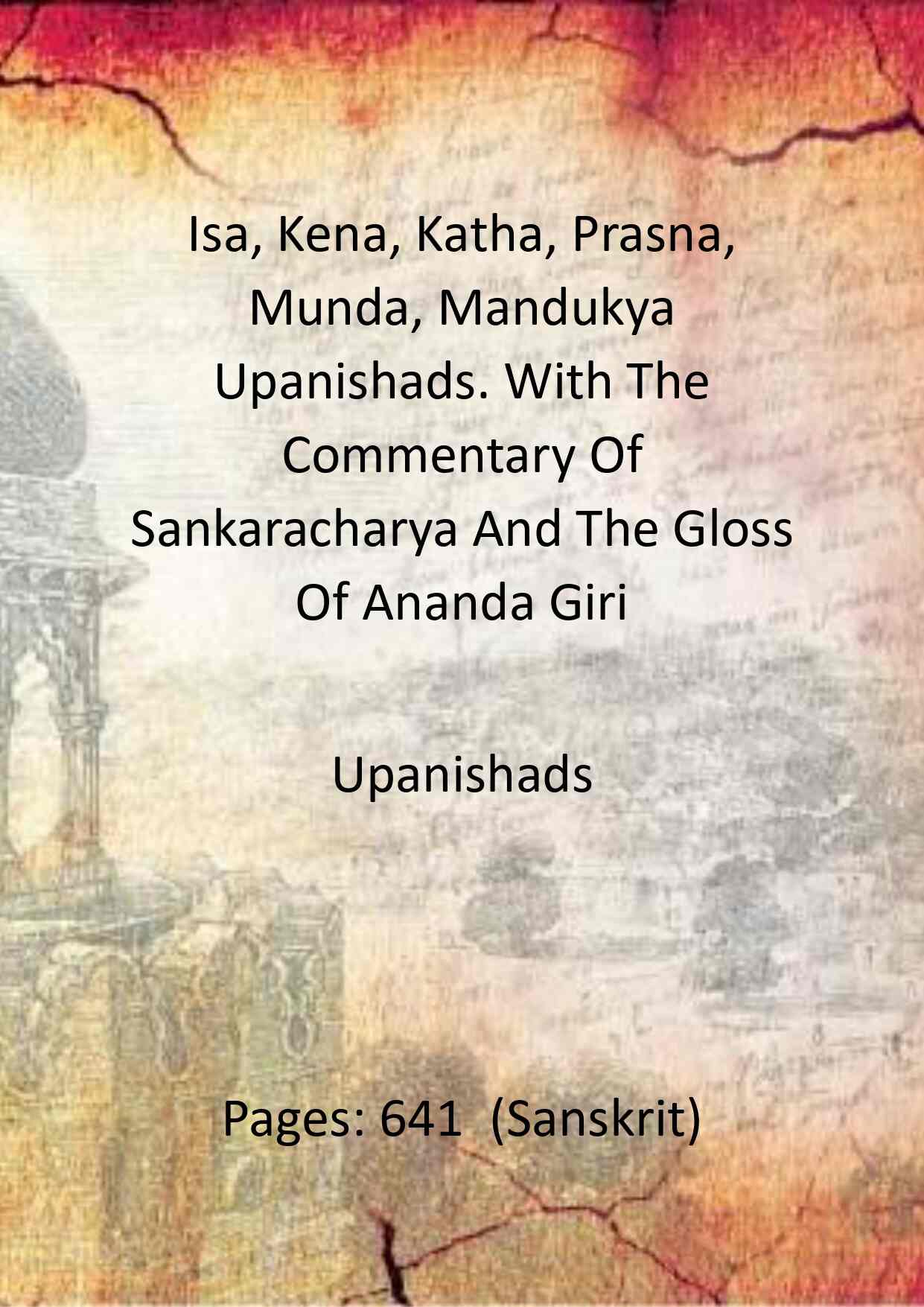 Isa, Kena, Katha, Prasna, Munda, Mandukya Upanishads. With The Commentary Of Sankaracharya And The Gloss Of Ananda Giri - Gyan Books - Distacart