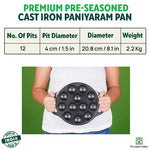 Thumbnail for The Indus Valley 12 Pit/Cup CASTrong Cast Iron Kuzhi Paniyaram/Paddu Pan/Appe Maker, Pre-seasoned, 100% Pure, Toxin-free, Spatula, 21 cm, 2.2 kg