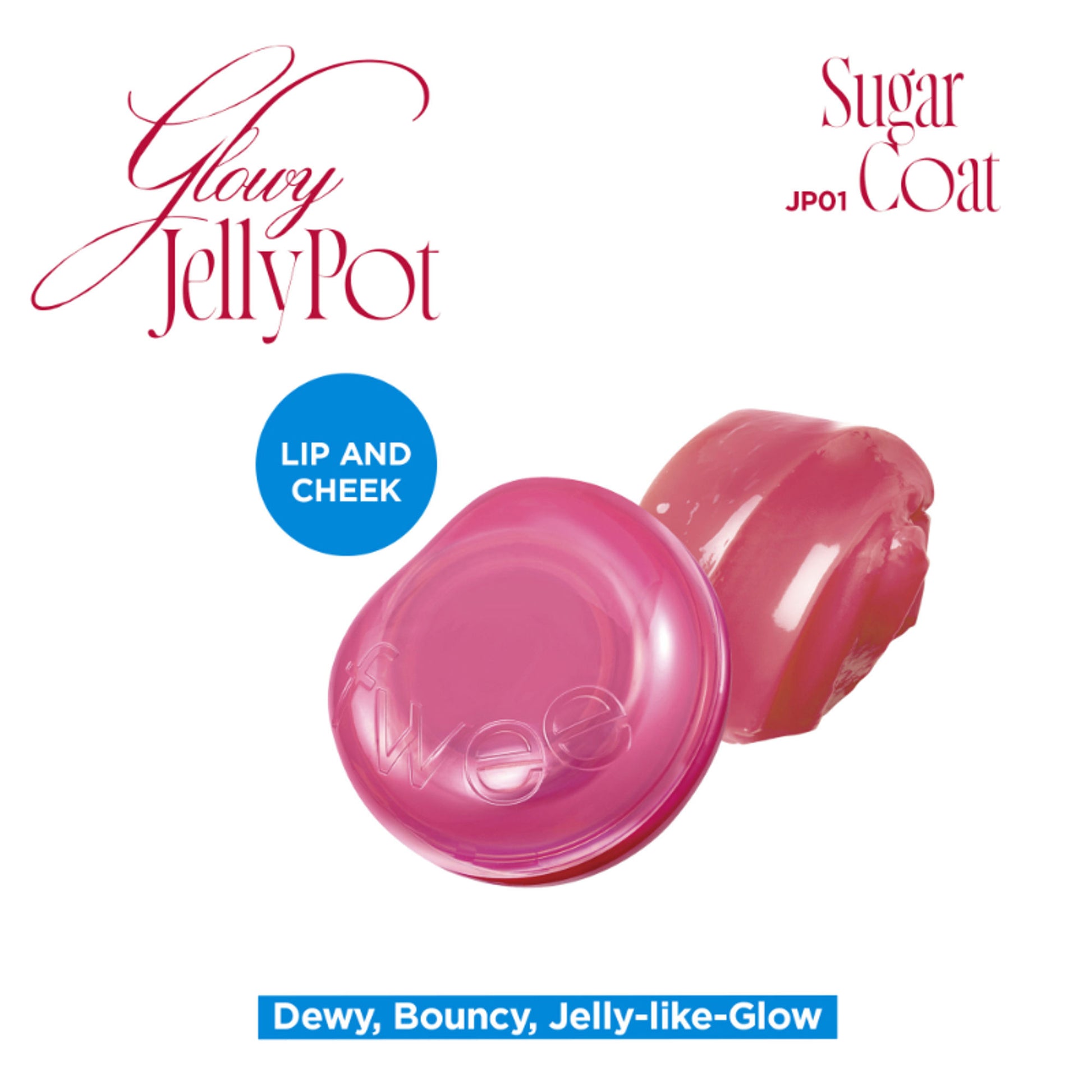 fwee Lip&Cheek Glowy Jelly Pot - JP01 Sugar Coat