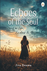 Thumbnail for Echoes of the Soul - Jiya Dhama - Dista