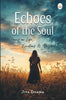 Echoes of the Soul - Jiya Dhama - Dista