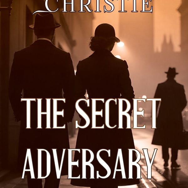 The Secret Adversary - Agatha Christie - Dista