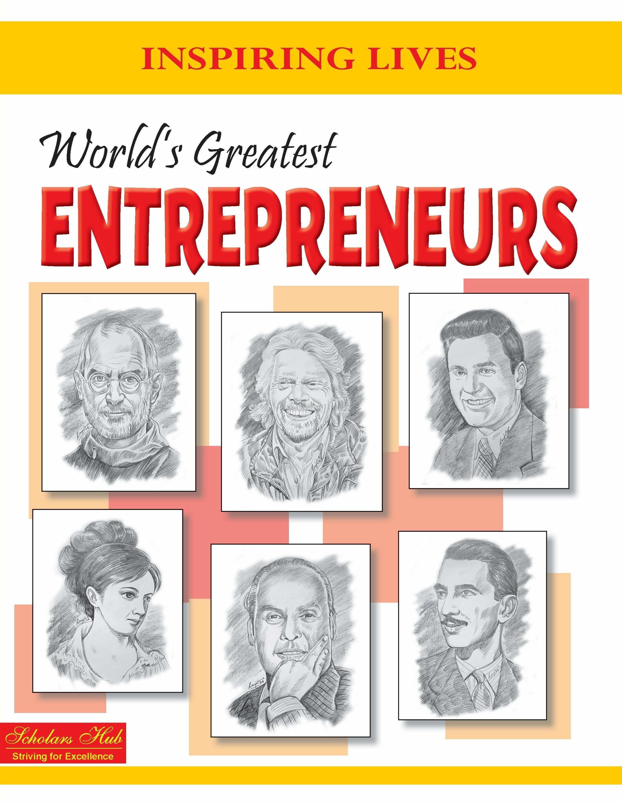 Inspiring Lives- World'S Greatest Entrepreneurs - Dista